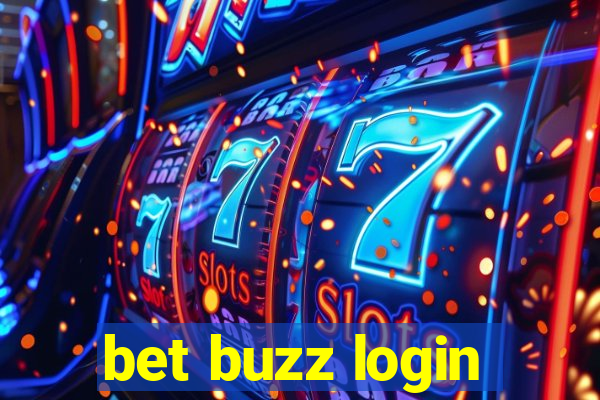 bet buzz login